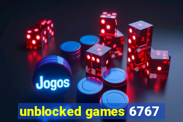 unblocked games 6767